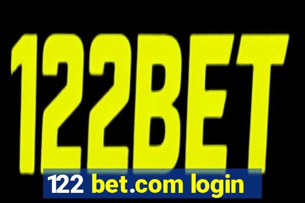 122 bet.com login